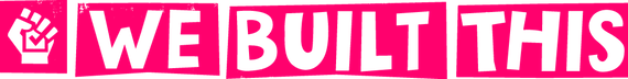 #WeBuiltThis